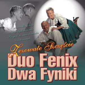 Duo Fenix - Zezowate szczęście