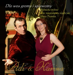 Adi & Karina - Dlo Wos gromy i śpiewomy