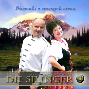 Die Silinger - Piosenki z naszych stron