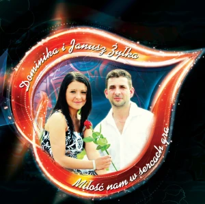 Dominika i Janusz Żyłka - Miłość nam w sercach gra