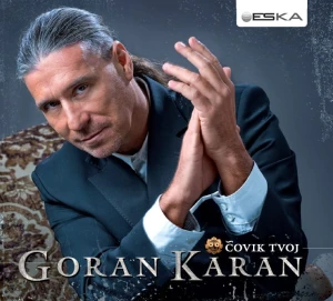 Goran Karan - Čovik tvoj