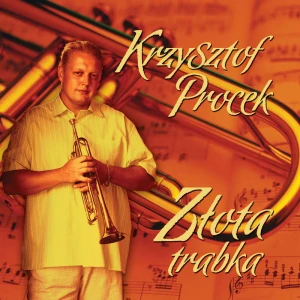 Krzysztof Procek - Złota trąbka