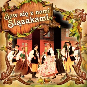 Baw się z nami Ślązakami