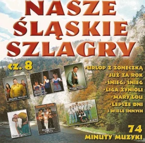 Nasze Śląskie Szlagry cz. 8