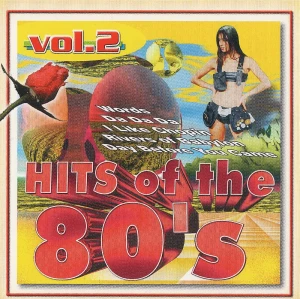 Hits Of The 80's VOL. 2