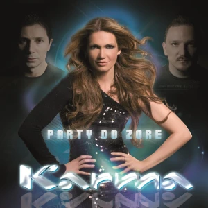 Karma - Party do zore