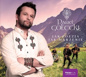Paweł Gołecki - Jak poezja, jak marzenie