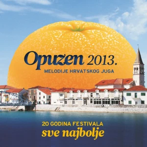 OPUZEN 2013 - Melodije hrvatskog juga (2 CD)