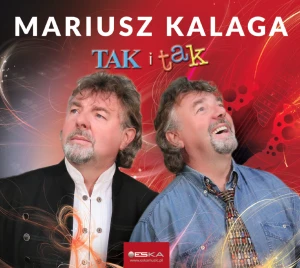 Mariusz Kalaga - TAK i tak