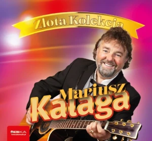 Mariusz Kalaga - Złota Kolekcja